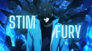「AMV 」 Solo Leveling - STIM FURY