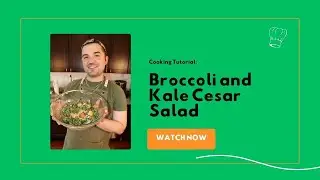 Make a Summer Broccoli and Kale Caesar Salad!