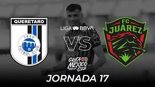 Resumen y Goles | Quer&eacute;taro vs Ju&aacute;rez | Liga BBVA MX | Grita M&eacute;xico C22 - Jornada 17