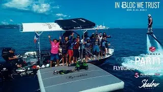 Flyboard Squad 2018 - DAY 1 Before the competition
