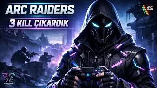 ARC Raiders PvP | 3 Kill Aldık Yolumuza Baktık | G&ouml;m&uuml;l&uuml; Şehir | TOLGAHAN