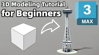 Modeling the Space Needle in 3ds Max | Beginner 3D Modeling Tutorial