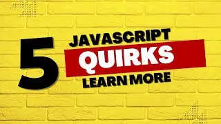 JavaScript Short: 5 weird and surprising Quirks in JavaScript