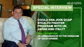 Special Interview: Could KSA join GCAP stealth fighter program with UK, Japan and Italy?