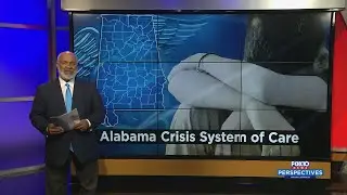 Perspectives: Alabama Crisis System of Care