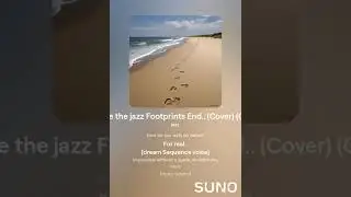 Where the Footprints End (Jazz Version cover) Spoken