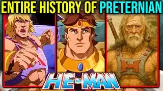 Entire History Of Preternian He-Man Universe - Explored | Masters Of The Universe