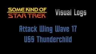 Star Trek Attack Wing Wave 17 USS Thunderchild