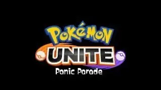 Panic Parade Mode [ FULL GAME PLAY ] | Pokemon UNITE
