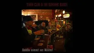 Tango Club & the Sunshine Babies - Fetter Drache