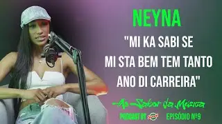 NEYNA - PODCAST #9 - 
