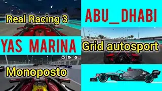 GP  Yas Marina Circuit.  Monoposto Vs Real Racing 3 Vs Grid autosport.