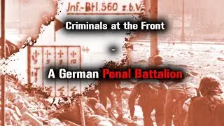 560th Special Purpose Battalion - German penal troops