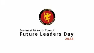 Somerset FA Future Leaders Day 2023