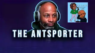 The Antsporter - Everyday People Podcast - Episode 95