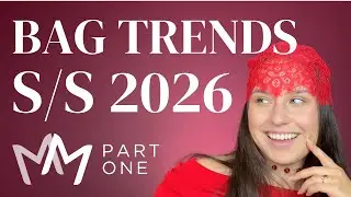 Trending Bags for Spring Summer 2026 | Runway Highlights Part 1