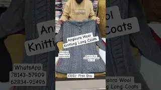 Pure Angoora Wool Knitting Long Coats Free Size #order #6283495496 #knitting #coats