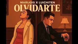 OLVIDARTE 💔 LUICHITEN FT MARIJOIS💔