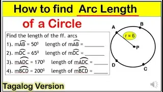 [Tagalog] How to Find the Length of the Arc of a Circle #Mathematics10