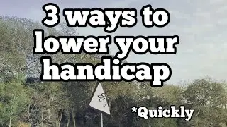 3 quick ways to lower your handicap