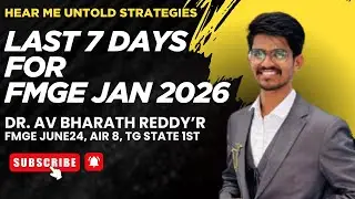 Last 7 days for FMGE JANUARY 2026 | Critical week Untold Strategies | 200+ Score #fmge #neetpg #nmc 