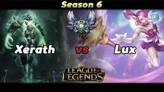 League of Legends - Xerath vs Lux Season 6 Gameplay ( With Commentary )