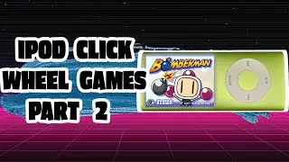 Игры на колесе прокрутки для iPod, часть 2.