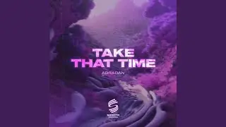 Take That Time