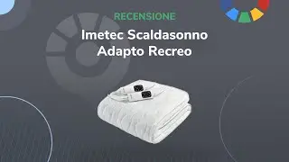 Imetec Scaldasonno Adapto Recreo | Le recensioni di QualeScegliere.it