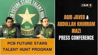 Press Conference | PCB Launches Future Stars Program | Aqib Javed | Abdullah Khurram Niazi