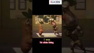 Học tiếng Anh qua phim hoạt h&igrave;nh #11 | ELA EDU