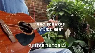 I like her - Mac Demarco Guitar Tutorial Chords