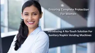 Menstrual Emergency Solution: Contactless Sanitary Napkin Vending Machine | Feminine Hygiene Product
