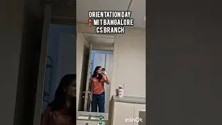 Orientation day at 📍MIT Bangalore Cs Branch #maheblr #freshers #btech #btechcse #mitbangalore