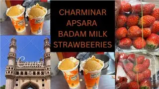SUNDAY  CHARMINAR APSARA BADAM MILK ,STRAWBERRIES #charminar #hyderabad #apsara #badammilkshakes
