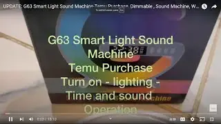 UPDATE: G63 Smart Light Sound Machine-Temu Purchase, Dimmable , Sound Machine, Wireless Charger