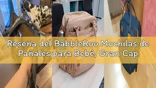 Rese&ntilde;a del BabbleRoo Mochilas de Pa&ntilde;ales para Beb&eacute;, Gran Capacidad Mochila de Cambio Bolsa para Pa&ntilde;a