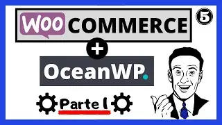 CREAR y PERSONALIZAR una tienda de WooCommerce con ELEMENTOR y OceanWP  | Parte 1