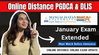 Mangalayatan Online Distance PGDCA & DLIS 🚨 Admission + Exam Update  Big News
