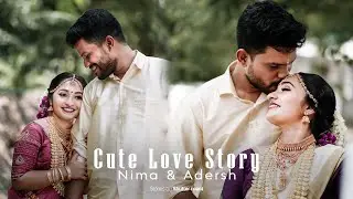 ഒരു Cute Love Story | Nima & Adersh | Wed Story By Shutter Count | love begins here