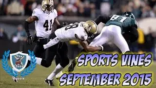 Best Sports Vines September 2015 - Sports Vines Compilation 2015 - Best Sports Moments 2015