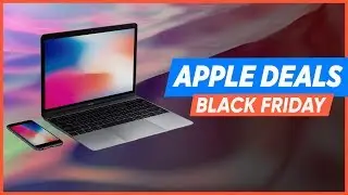 Best Apple Black Friday Deals of 2019 | iPhones, Macbooks, Airpods & More