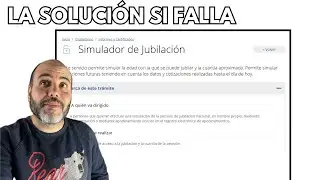 &iquest;PROBLEMAS con el SIMULADOR de JUBILACI&Oacute;N? La alternativa de SEGURIDAD SOCIAL para TU PENSI&Oacute;N