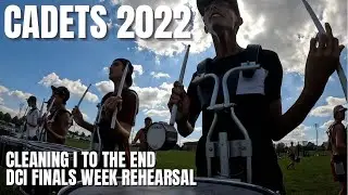 Cadets Drumline 2022 - Cleaning I to the end - DCI Finals week rehearsal