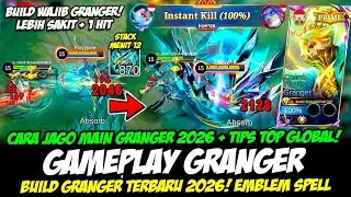 GAMEPLAY GRANGER PRIME❗CARA JAGO MAIN GRANGER 2026❗BUILD GRANGER 2026❗TUTORIAL GRANGER TOP GLOBAL