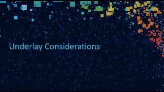 3-Underlay Considerations