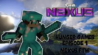 Minecraft Survival Games: NEXUS FTW - Episode 1