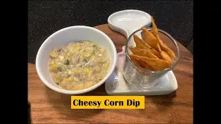 Cheesy Corn Dip I Vid 438 I