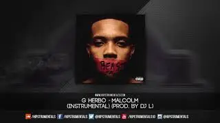 G Herbo - Malcolm [Instrumental] (Prod. By @ThaKidDJL) + DL via @Hipstrumentals