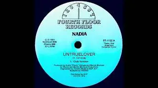 Nadia ‎- Untruelover (Club Version)